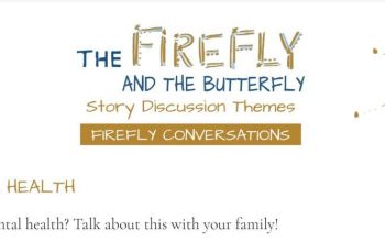 The FireFly and Butterfly Conversation Guides